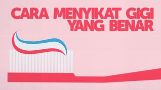 INFOGRAFIS: Cara Menyikat Gigi yang Benar