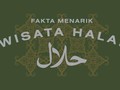 INFOGRAFIS: Fakta Menarik Wisata Halal