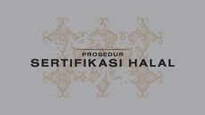 INFOGRAFIS: Prosedur Sertifikasi Halal