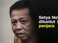 VIDEO: Jaksa Tuntut Setnov 16 Tahun Penjara dan Denda Rp1 M