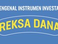 Berkenalan dengan Reksa Dana, Instrumen Pembiak Uang