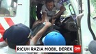 Ricuh Razia Mobil Derek