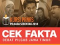 Cek Fakta Debat Kedua Pilgub Jatim