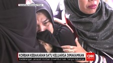 Korban Kebakaran Satu Keluarga Dimakamkan
