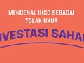 IHSG sebagai Tolak Ukur Investasi Saham