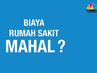 VIDEO: Mengapa Biaya Rumah Sakit Mahal?