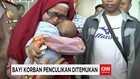 Bayi Korban Penculikan Ditemukan