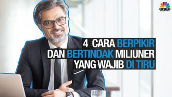 VIDEO: Cara Bertindak dan Berpikir Miliuner yang Wajib Ditiru