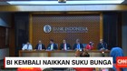 BI Kembali Naikkan Suku Bunga