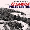 Sentosa: Dulu Pulau Penjara, Kini Tempat Resor-resor Mewah
