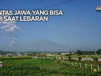 VLOG : Tol Lintas Jawa yang Bisa Dilalui Saat Mudik Lebaran