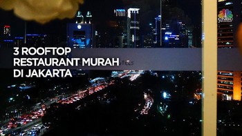 Video: 3 Rooftop Murah di Jakarta yang Wajib Dikunjungi