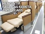 Video : Yuk, Intip Fasilitas Mewah di Kereta First Class KAI