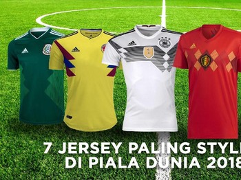 Video: 7 Jersey Paling Stylish di Piala Dunia 2018