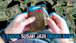 VIDEO: 5 Tanda Anda Susah Jadi Orang Kaya