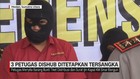 Tiga Petugas Dishub Ditetapkan Tersangka