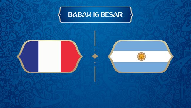LIVE: Prancis vs Argentina di Babak 16 Besar Piala Dunia 2018