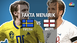 VIDEO: Fakta Menarik Jelang Swedia vs Inggris