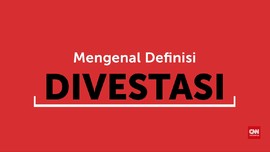 Mengenal Definisi Divestasi