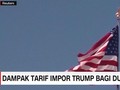 Dampak Tarif Impor Trump Bagi Dunia