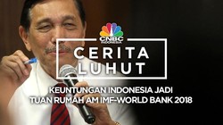Keuntungan Indonesia Jadi Tuan Rumah AM IMF-World Bank 2018