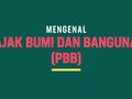 Mengenal Pajak Bumi dan Bangunan