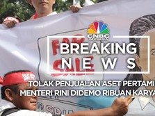 Tolak Jual Aset, Ribuan Pegawai Pertamina Demo Menteri Rini
