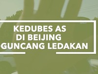 Video: Ledakan Terjadi di Luar Kedubes AS di Beijing