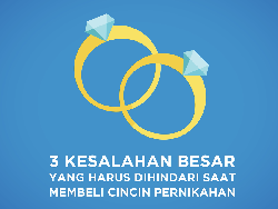 Simak, 3 Kesalahan Membeli Cincin Pernikahan