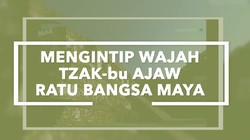 Mengintip Wajah Tzak-bu Ajaw, Ratu Bangsa Maya