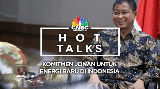 Komitmen Jonan Untuk Energi Baru di Indonesia