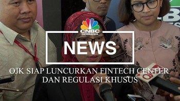 OJK Siap Luncurkan Fintech Center Dan Regulasi Khusus