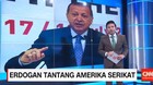 Erdogan Tantang Amerika Serikat