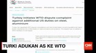 Turki Adukan AS ke WTO