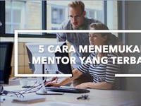 Strategi Temukan Mentor Tepat Bagi Karir Anda