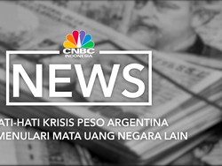 Krisis Mata Uang Peso Argentina Tulari Mata Uang Negara Lain