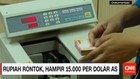 Rupiah Rontok, Hampir 15.000 per Dolar AS
