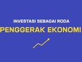 Ragam Bentuk Investasi Andalan Jokowi Genjot Ekonomi