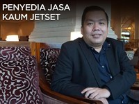 Buka-Bukaan Penyedia Jasa untuk Kaum Jetset Indonesia