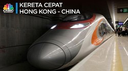 Kereta Cepat Hong Kong-China Dioperasikan!
