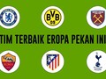 INFOGRAFIS: Tim Terbaik Eropa Pekan Ini