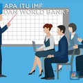 Ribut-ribut IMF & World Bank? Kenalan Dulu Yuk...