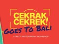 Cekrak Cekrek Goes To Bali: Yuk, Belajar Foto di Kuta