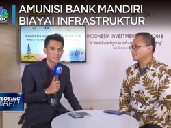 Amunisi Bank Mandiri Biayai Infrastruktur Masih Tinggi