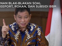 Jonan Blak-Blakan Soal Freeport, Rokan dan Subsidi BBM