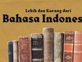INFOGRAFIS: Lebih dan Kurang dari Bahasa Indonesia