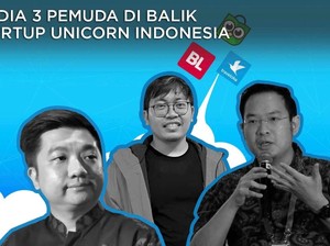 3 Pemuda Di Balik Startup Unicorn Indonesia