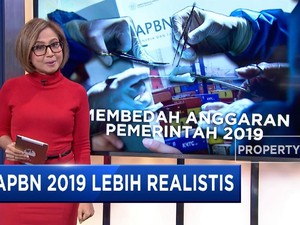 APBN 2019 Pemerintahan Joko Widodo Lebih Realistis?