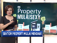 Sektor Properti yang Mendadak Seksi