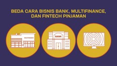 Beda Cara Bisnis Bank, Multifinance, dan Fintech Pinjaman